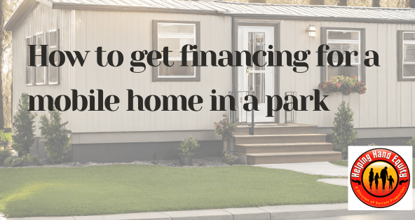 how to get financing for a mobile home in a park